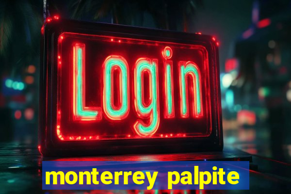 monterrey palpite